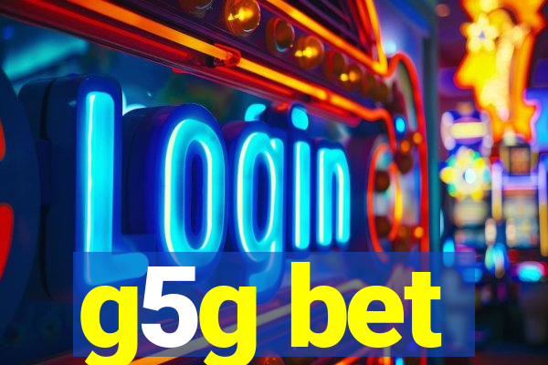 g5g bet